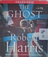 The Ghost written by Robert Harris performed by Roger Rees on Audio CD (Unabridged)